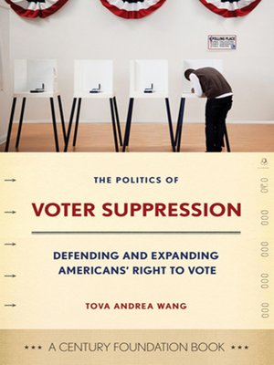 The Politics of Voter Suppression - ebook